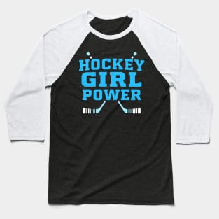 hockey girl power Baseball T-Shirt